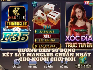 Hướng dẫn sử dụng két sắt Manclub chuẩn nhất cho người chơi mới