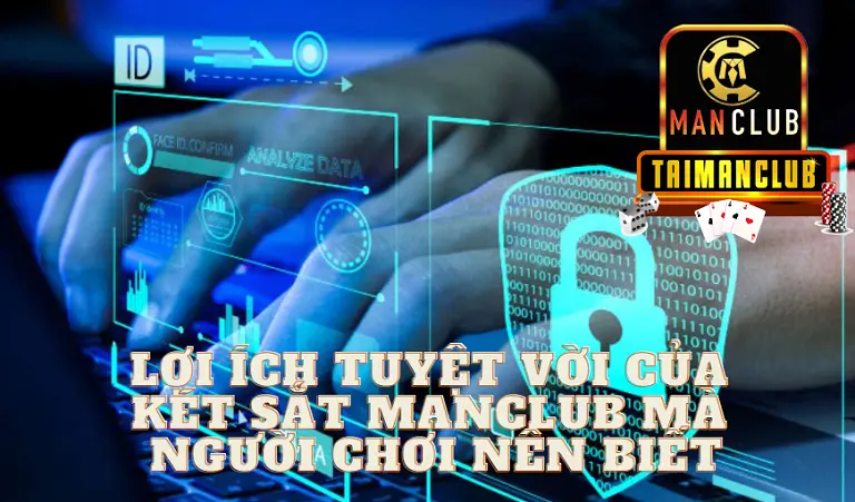 Lợi ích tuyệt vời của két sắt MANCLUB mà người chơi nên biết