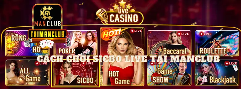 Cách chơi Sicbo live tại ManClub 
